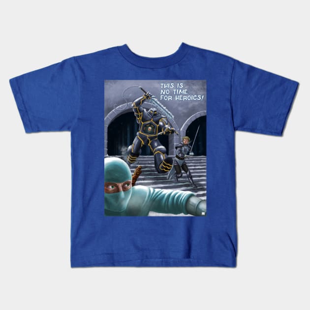 No Time for Heroics! Kids T-Shirt by Shinobi27